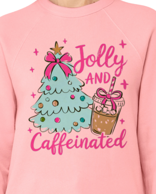 Jolly & Caffeinated Bella Canvas Crewneck Sweatshirt