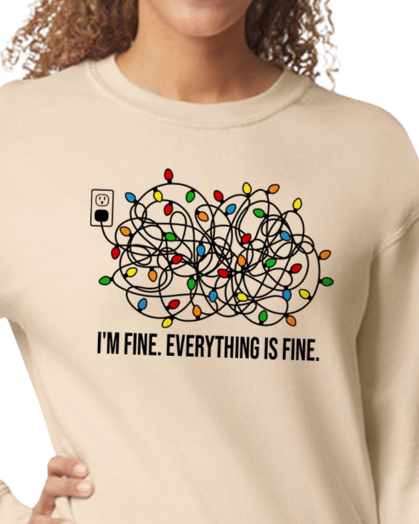 I'm Fine, Everything is Fine Gildan Crewneck Sweatshirt